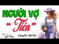 Nghe mà nổi DA GÀ - NGƯỜI VỢ TIÊN - Kể chuyện vụng trộm làng quê - Hải Yến diễn đọc 2024