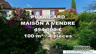 PUYRICARD - MAISON A VENDRE - 494 000 € - 100 m² - 4 pièces