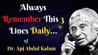 speak 3 lines before you sleep | APJ Abdul Kalam Motivational Quotes | APJ Abdul Kalam Speech