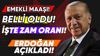 EMEKLİ MAAŞI ZAMMI BELLİ OLDU! İŞTE O ZAM ORANI! ERDOĞAN'DAN ZAM AÇIKLAMASI! EMEKLİLER YILI!