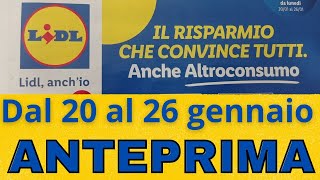 Volantino LIDL dal 20 al 26 gennaio #anteprima