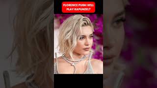 Florence pugh will play rapunzel #shorts