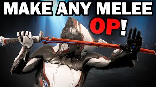 How To Make ANY Melee In Warframe OP!