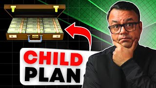 CHILD Savings Plan 2024 | Best Savings Plan for Child Education 2024 | Every Paisa Matters