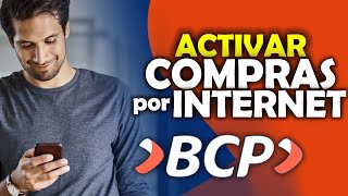 Como ACTIVAR compras por internet BCP | ¡NO MÁS RECHAZOS!