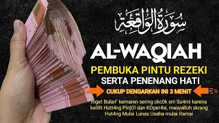 HUTANG LUNAS🤲 MUROTTAL MERDU SURAH AL WAQIAH PEMBUKA PINTU REZEKI