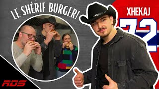 On teste le Shérif Burger avec Arber Xhekaj!