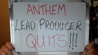 ANTHEM Lead Producer QUITS BIOWARE !!