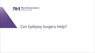 Can Epilepsy Surgery Help?