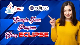 How to : Create A Simple Java Program Using Eclipse | Hello World Program | Eclipse | G News