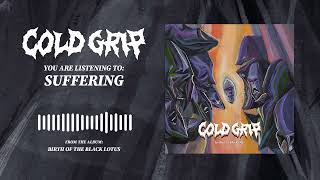 Cold Grip - suffering