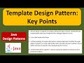 Template Design Pattern or Template Method Design Pattern: Key Points