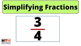 How to simplify the fraction 3/4 || 3/4 Simplified