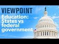 Education reform: States vs federal government — interview with Chad Aldeman | VIEWPOINT