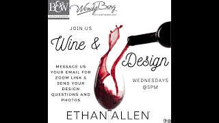 Wine \u0026 Design with Wendy Berg of Baird \u0026 Warner and Ethan Allen Chicago