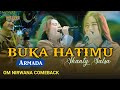 BUKA HATIMU (Armada) - Shanty Salsa // Om Nirwana Comeback live Megaluh JOMBANG