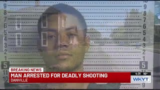 WATCH| Murder arrest made in Danville shooting