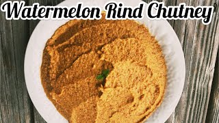 Healthy Water Melon Rind Chutney|Water melon Skin Chutney|தர்பூசணி தோல் சட்னி /துவையல்