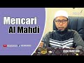 Ustaz Hafifi Don - Pencarian Al Mahdi