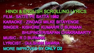 Zindagi Milke Bitayenge Karaoke With Lyrics Scrolling Only D2 Kishore RD etc. Satte P Satta 1982