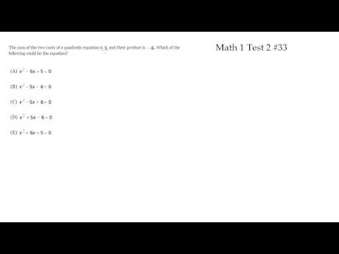 #6 - Sum & Product of Roots, SAT Math Level 1 #6 - Sum & Product of Roots, SAT Math Level 1