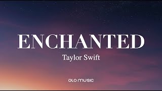 Download Taylor Swift - Enchanted (Lyrics) mp3