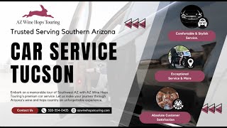 Black Car Service Tucson - AZ Wine Hops Touring