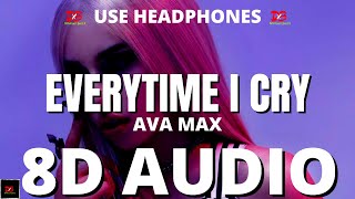 Ava Max - EveryTime I Cry 8D Audio|| Everytime I Cry 8D Surround Sound LYRICS || Dimenison BeatX
