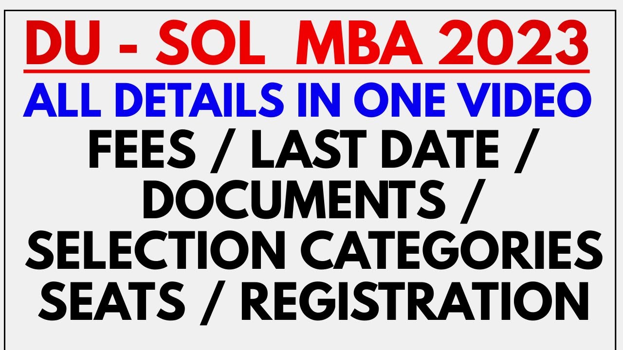 ALL DETAILS OF DU MBA 2023 | FEES| LAST DATES | ELIGIBILITY | SELECTION ...