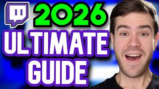 How to Start a Twitch Channel in 2026 ✅ (The ULTIMATE Guide)