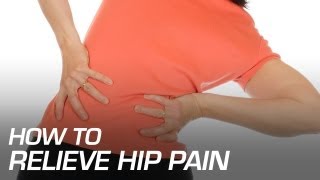 How to Relieve Hip Pain