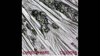 CHRISTINA WARD "Calendar"