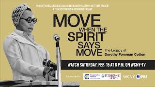 Move When the Spirit Says Move: The Legacy of Dorothy Foreman Cotton (Preview)