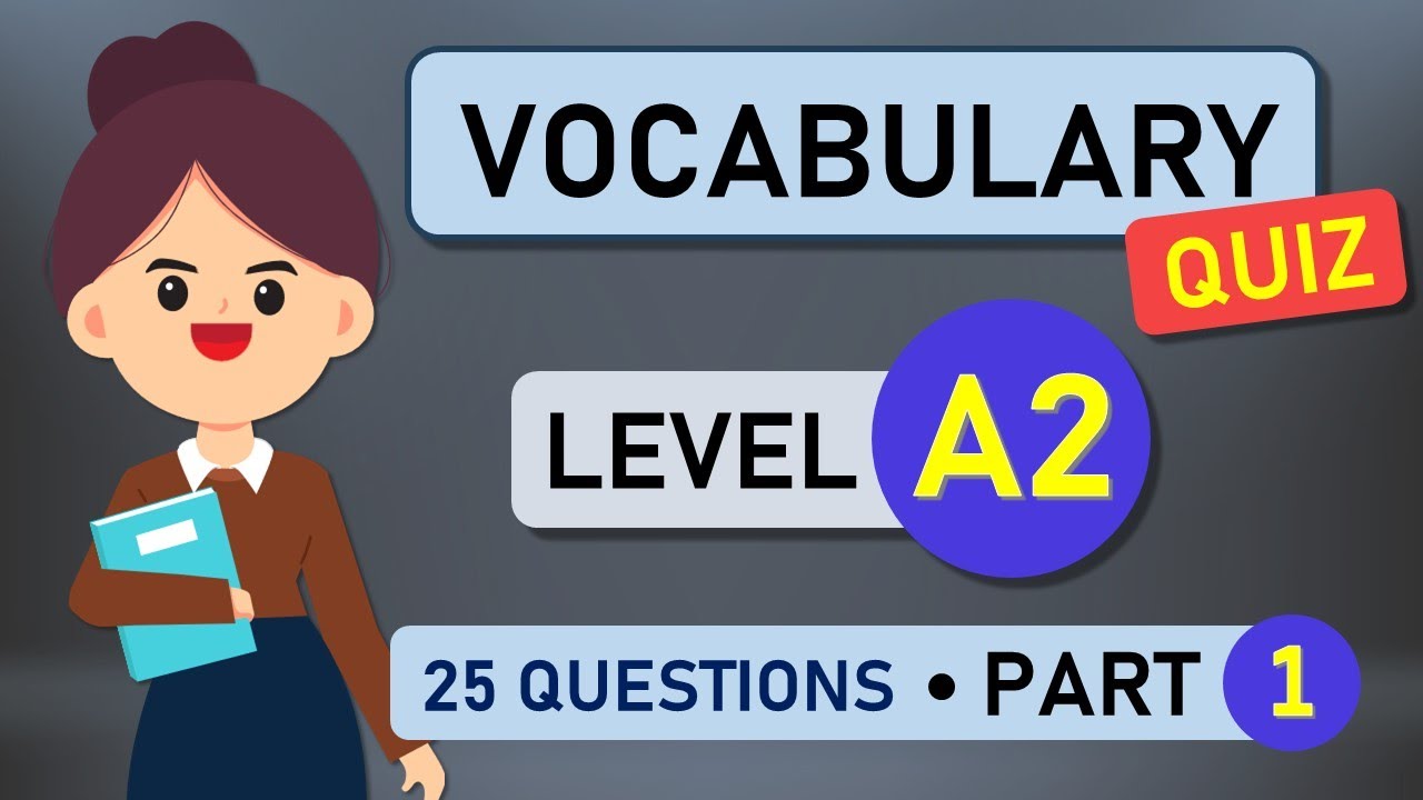A2 Vocabulary Quiz Part 1 English Vocabulary Challenge Youtube