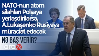 NATO-nun atom silahları Polşaya yerləşdirilərsə, A.Lukaşenko Rusiyaya müraciət edəcək -NƏ BAŞ VERİR?