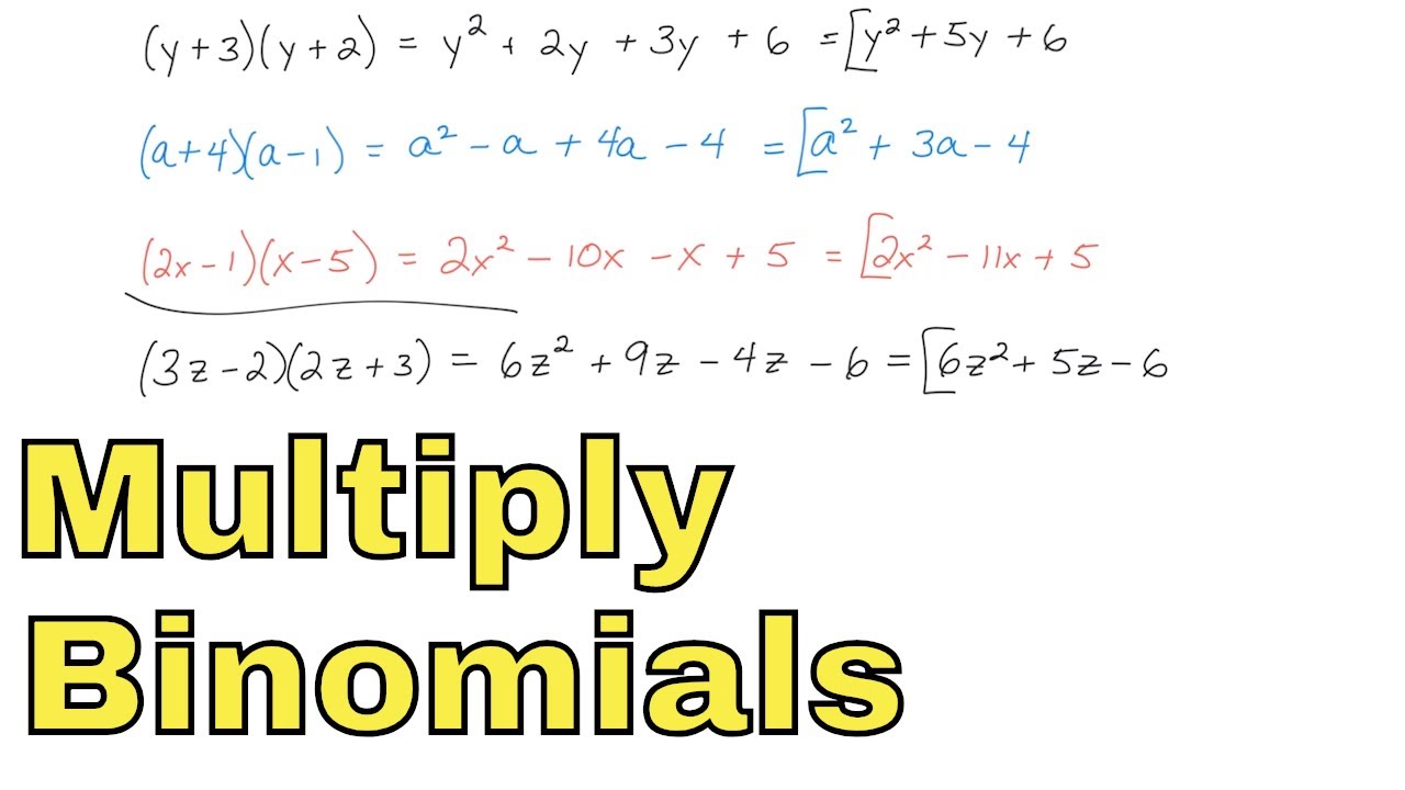 16 - Multiply Binomials By Binomials In Algebra (Learn Binomial ...