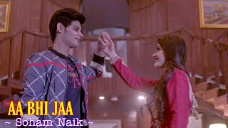 Aa Bhi Jaa Full Song : Soham Naik | Aryan Chaudhary I Urvi Singh | Josan Bros | Tsc