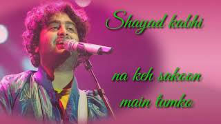 Shayad song - Arijit Singh | Love aaj kal | Kartik  A , Sara A K