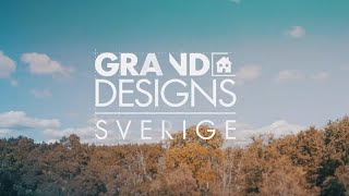 Grand designs Sverige, Sweden, TV4