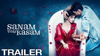 Sanam Teri Kasam - Trailer