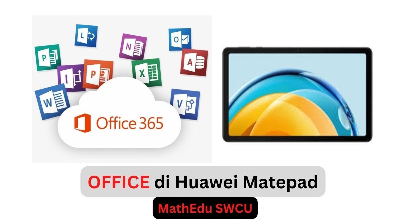 Ms Office Di Huawei Matepad Youtube