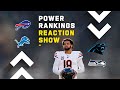 Week 9 Power Rankings Reaction Show