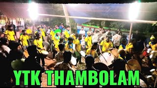 YTK THAMBOLAM | Mass Performance\u0026Tunes👌|\