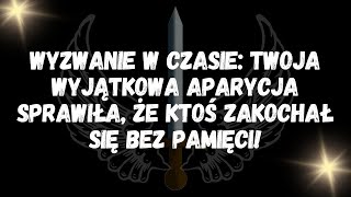 Wyzwanie w czasie Twoja wyjątkowa aparycja sprawiła, że ktoś zakochał się bez pamięci!