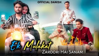 Ek Mulakat Zaroori hai Sanam | Sirf Tum | Sad Love Story | Zinda Rehne Ke Liye | Hit Hindi Song 2021
