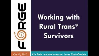 Working with Rural Trans Survivors