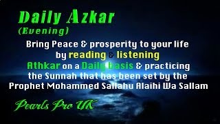 Daily Azkar Evening (Night supplications)