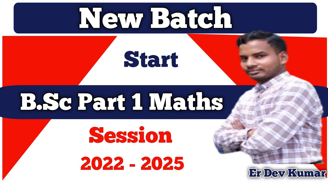 B.Sc Part 1 Maths Honours New Batch Start | B.Sc First Year Maths ...