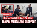 MCO ARIF - SARAF KEJEPIT SAMPE KAKI MENGALAMI DROPFOOT