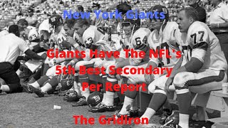 The Gridiron- New York Giants Giants Have The NFL's 5th Best Secondary Per Report